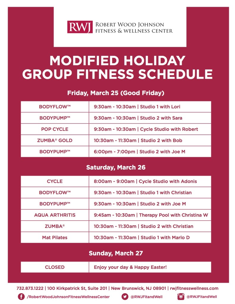Modified Holiday Group Fitness Holiday Schedule New Brunswick March 25-27